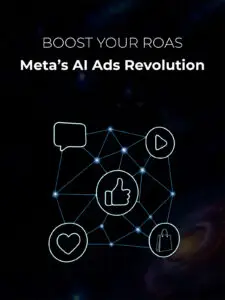 Boost your ROAS with Meta's AI ads revolution with Advantage+ and Meta Andromeda.