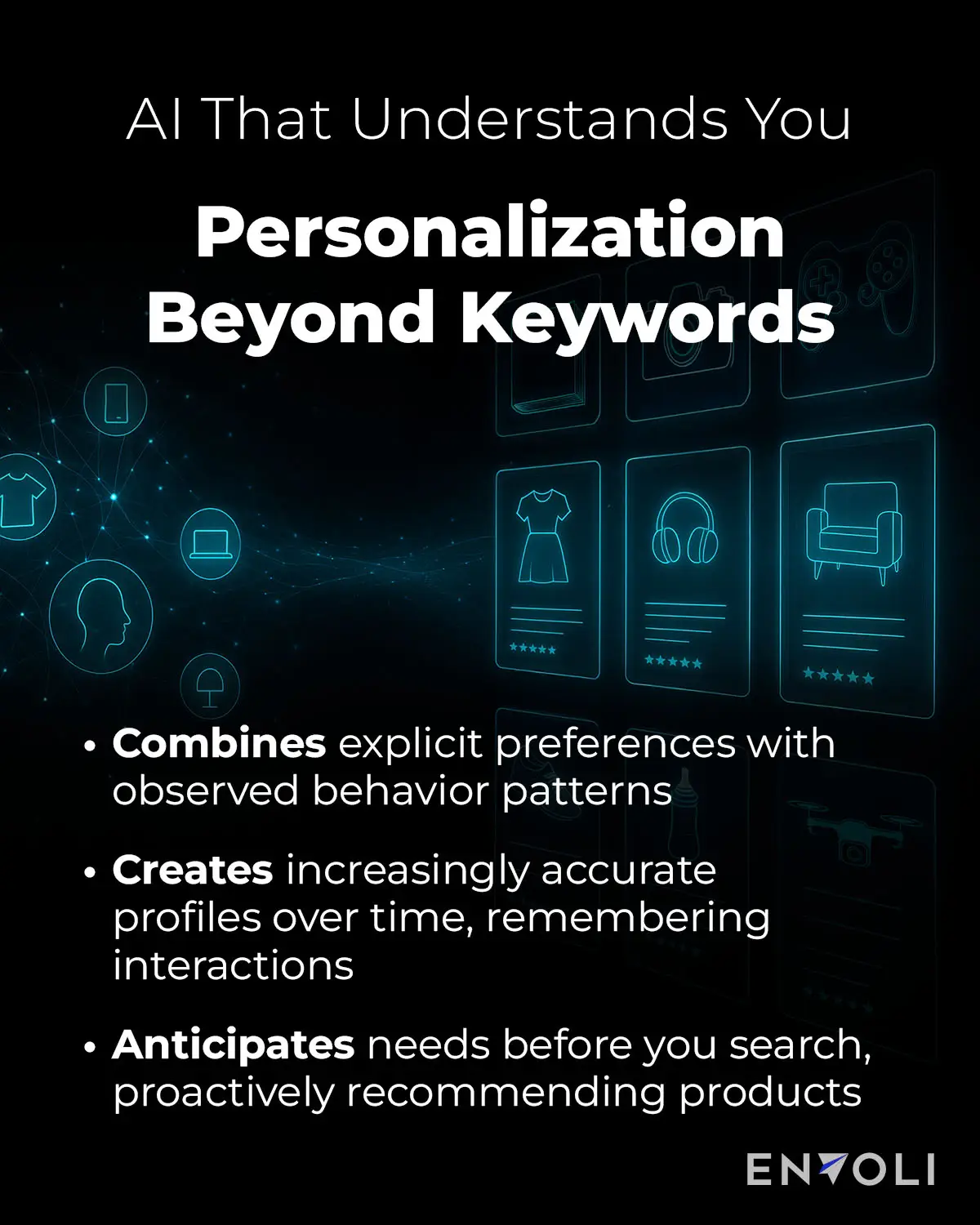 AI that understands you: personalization beyond keywords. Algorithms combine explicit preferences with observed behavior patterns. They create increasingly accurate profiles over time, remembering interactions. They anticipate needs before you search, proactively recommending products.